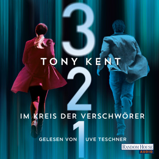 Tony Kent: 3 2 1 - Im Kreis der Verschwörer