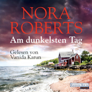 Nora Roberts: Am dunkelsten Tag