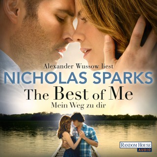 Nicholas Sparks: The Best of Me - Mein Weg zu dir