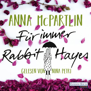 Anna McPartlin: Für immer Rabbit Hayes