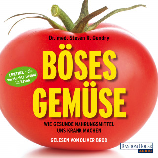 Steven R. Gundry: Böses Gemüse