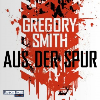 Gregory Smith: Aus der Spur