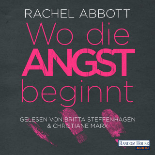 Rachel Abbott: Wo die Angst beginnt