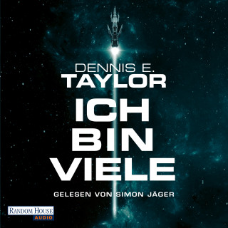 Dennis E. Taylor: Ich bin viele