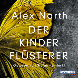 Alex North: Der Kinderflüsterer