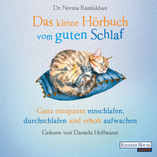 Nerina Ramlakhan: Das kleine Hör-Buch vom guten Schlaf