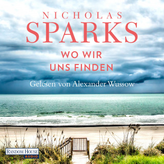 Nicholas Sparks: Wo wir uns finden