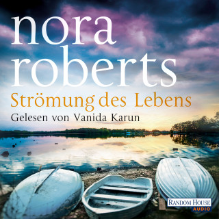 Nora Roberts: Strömung des Lebens