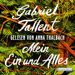 Gabriel Tallent: Mein Ein und Alles