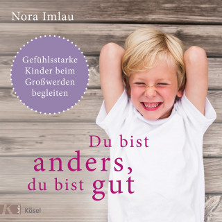 Nora Imlau: Du bist anders, du bist gut