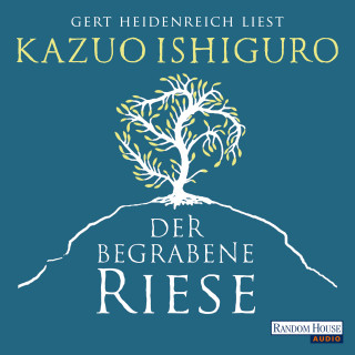 Kazuo Ishiguro: Der begrabene Riese