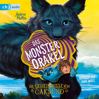 Andrea Martin: Die Geheimnisse von Oaksend - Das Monsterorakel