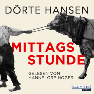 Dörte Hansen: Mittagsstunde