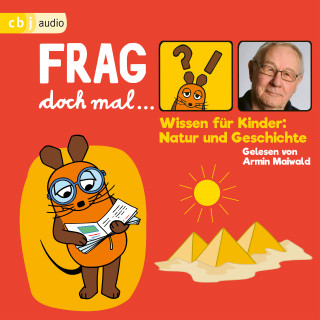 Bernd Flessner: Frag doch mal … die Maus! Wissen für Kinder: Natur und Geschichte