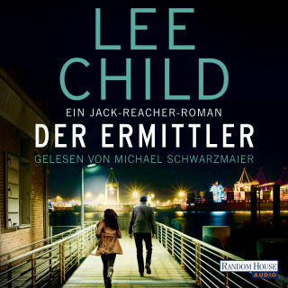 Lee Child: Der Ermittler