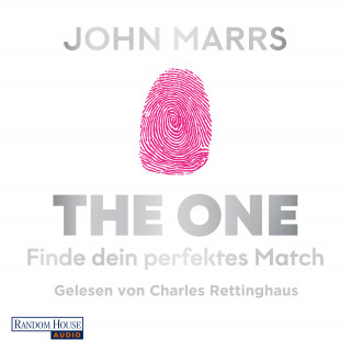 John Marrs: The One - Finde dein perfektes Match