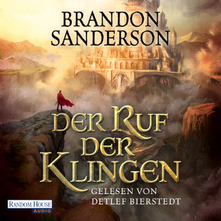 Brandon Sanderson: Der Ruf der Klingen