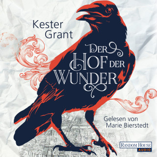 Kester Grant: Der Hof der Wunder