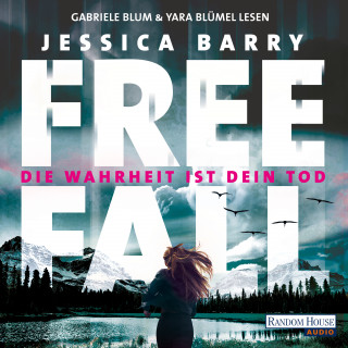 Jessica Barry: Freefall – Die Wahrheit ist dein Tod