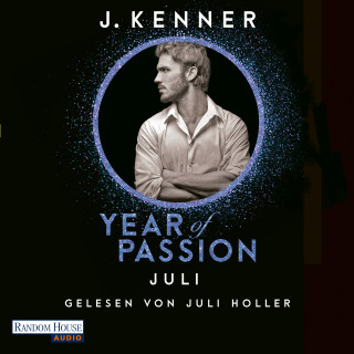 J. Kenner: Year of Passion. Juli