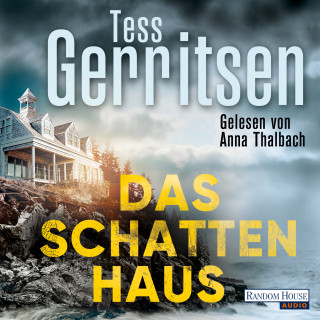 Tess Gerritsen: Das Schattenhaus
