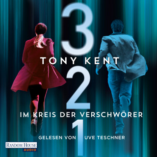 Tony Kent: 3 2 1 - Im Kreis der Verschwörer