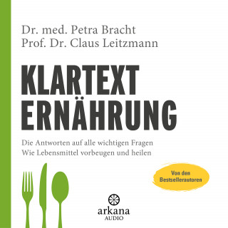 Dr. med. Petra Bracht, Prof. Dr. Claus Leitzmann: Klartext Ernährung