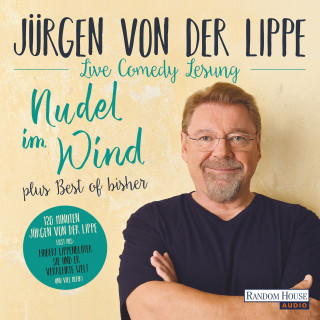Jürgen von der Lippe: Nudel im Wind - plus Best of bisher
