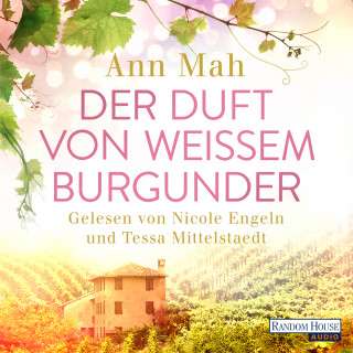 Ann Mah: Der Duft von weißem Burgunder