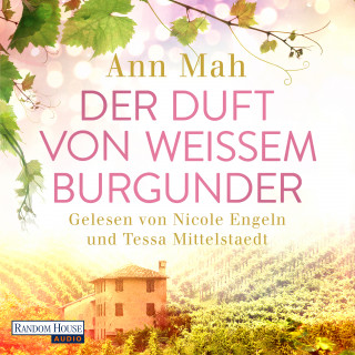 Ann Mah: Der Duft von weißem Burgunder