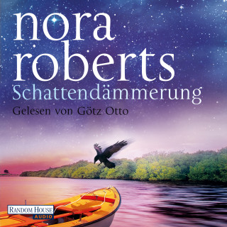 Nora Roberts: Schattendämmerung