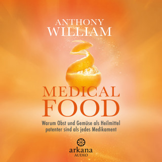 Anthony William: Medical Food