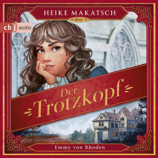 Emmy von Rhoden: Der Trotzkopf