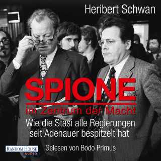 Heribert Schwan: Spione im Zentrum der Macht