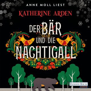 Katherine Arden: Der Bär und die Nachtigall