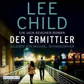 Lee Child: Der Ermittler