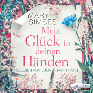 Mary Simses: Mein Glück in deinen Händen