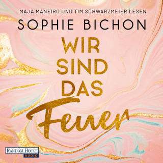 Sophie Bichon: Wir sind das Feuer