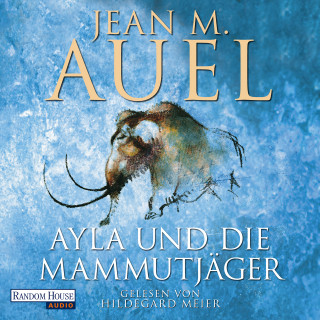 Jean M. Auel: Ayla und die Mammutjäger