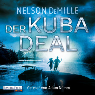 Nelson DeMille: Der Kuba Deal