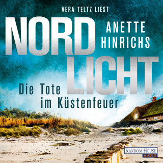 Anette Hinrichs: Nordlicht - Die Tote im Küstenfeuer