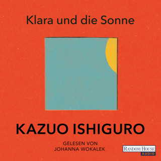 Kazuo Ishiguro: Klara und die Sonne