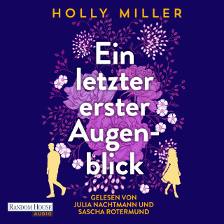 Holly Miller: Ein letzter erster Augenblick