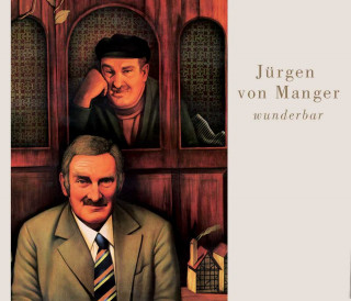 Jürgen von Manger: Wunderbar