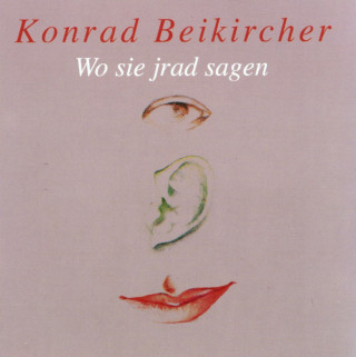 Konrad Beikircher: Wo Sie Jrad Sagen