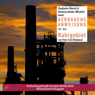 Peter Erik Hillenbach: Gebrauchsanweisung für das Ruhrgebiet (Gekürzt)