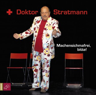 Doktor Stratmann: Machensichmafrei, bitte