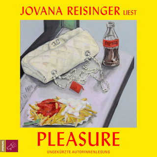 Jovana Reisinger: Pleasure (ungekürzt)