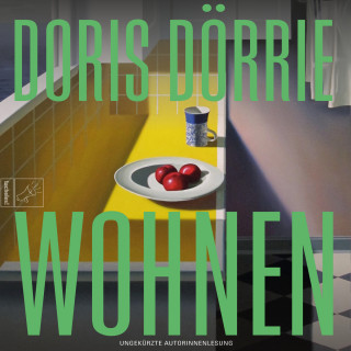 Doris Dörrie: Wohnen - Leben, Band 5 (ungekürzt)