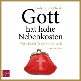 Eva Müller: Gott hat hohe Nebenkosten